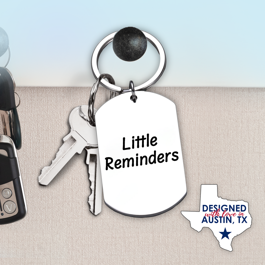 Little Reminders Keychain